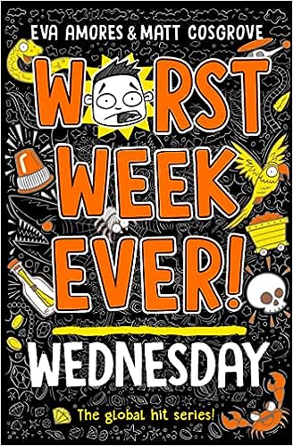 Worst Week Ever! Wednesday