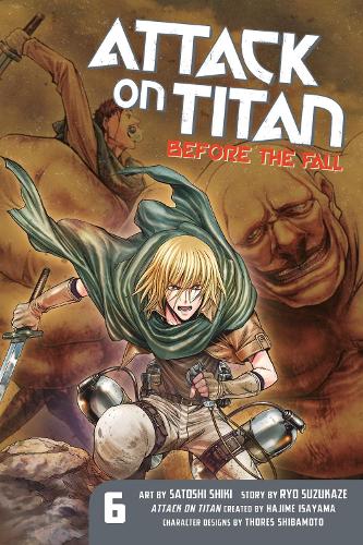 Attack On Titan: Before The Fall Vol. 6