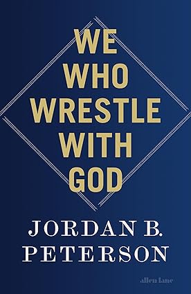 We Who Wrestle With God