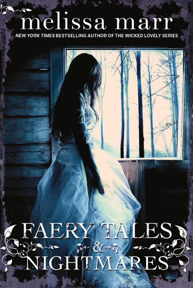 Faery Tales And Nightmares