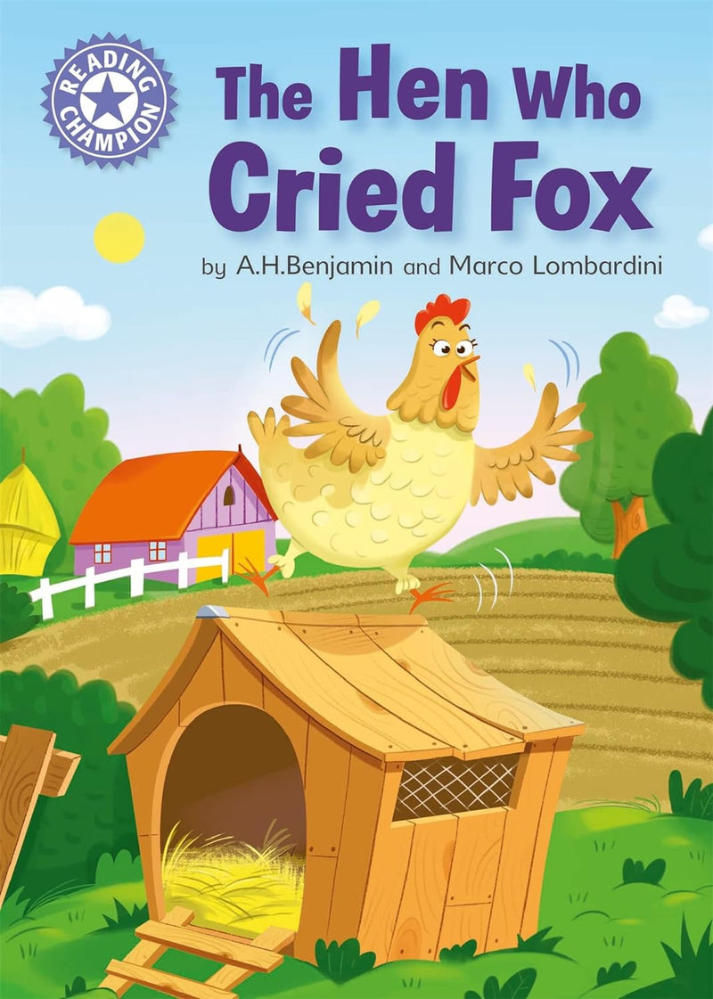 The Hen Who Cried Fox