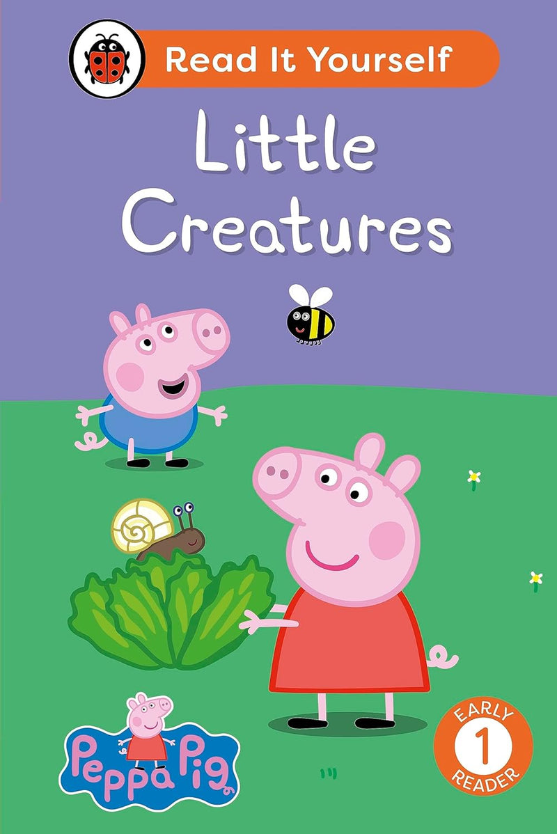 Peppa Pig Little Creatures: Level 1 Early Reader