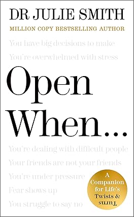 Open When