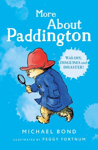 More About Paddington (2022 Edition)