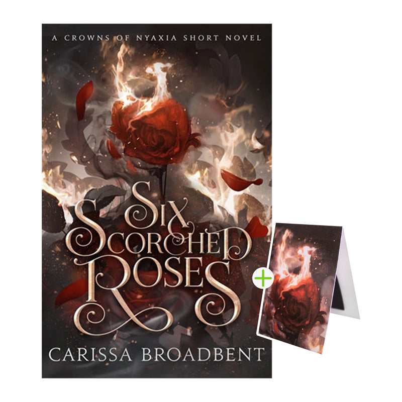 Pre-Order: Six Scorched Roses (with exclusive magnetic bookmark)