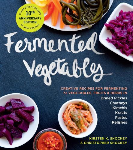 Fermented Vegetables 10th Anniversary Edition