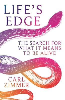 Life's Edge - The Search For What It Means To Be Alive - Readers Warehouse