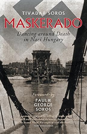 Maskerado: Dancing Around Death in Nazi Hungary - Readers Warehouse