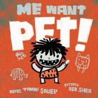 Me Want Pet - Readers Warehouse