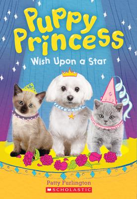 Puppy Princess - Wish Upon A Star - Readers Warehouse