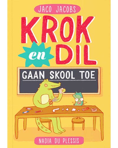 Krok en Dil gaan skool toe