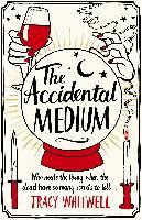 The Accidental Medium - Readers Warehouse