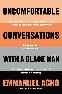 Uncomfortable Conversations With A Black Man - Readers Warehouse