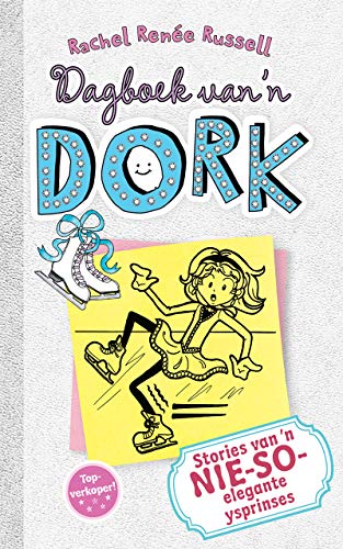 Dagboek Van 'n Dork - Stories Van Nie-So-Elegante Ysprinses - Readers Warehouse