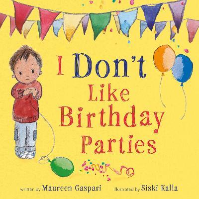 I Don't Like Birthday Parties - Readers Warehouse