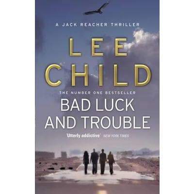 Bad Luck And Trouble Lee Child