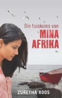 Die Tuiskoms Van Mina Afrika - Readers Warehouse