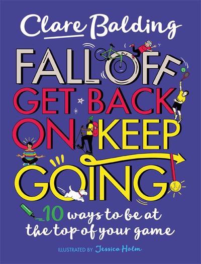 Fall Off, Get Back On, Keep Going - Readers Warehouse