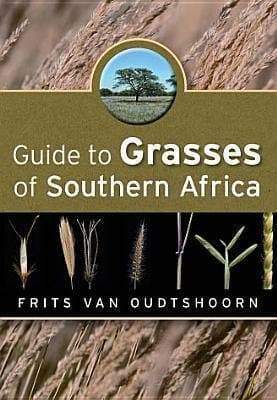 Guide to grasses of Southern Africa - Readers Warehouse