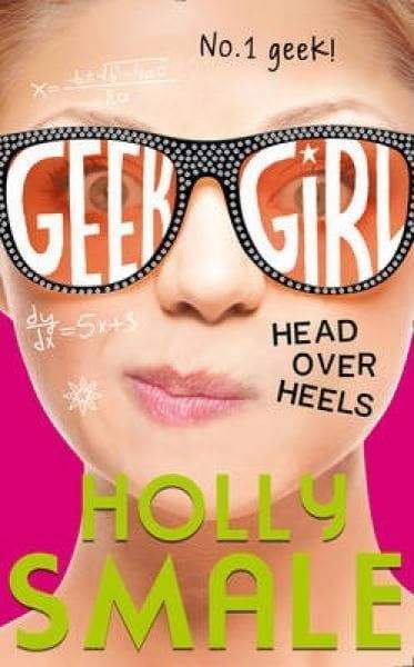 Head Over Heels Holly Smale