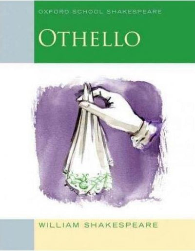 Oxford School Shakespeare: Othello William Shakespeare