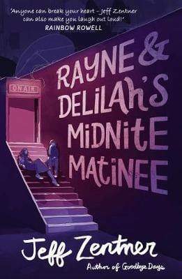 Rayne And Delilah's Midnite Matinee Jeff Zentner