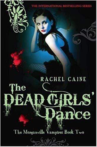 The Dead Girls' Dance Rachel Caine