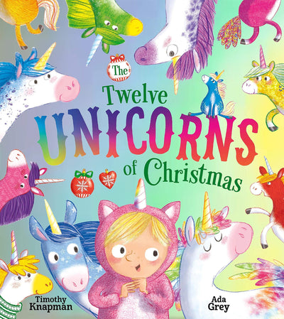 The Twelve Unicorns Of Christmas - Readers Warehouse