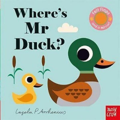 Wheres Mr Duck Lift The Flap Ingela P Arrhenius